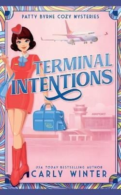 Terminal Intentions - Carly Winter - cover