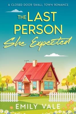 The Last Person She Expected - Emily Vale - cover