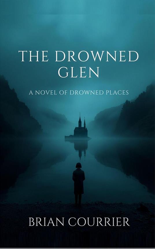 The Drowned Glen