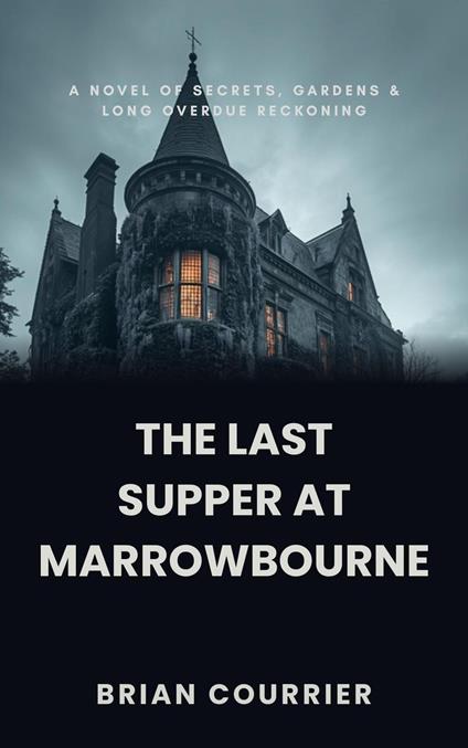 The Last Supper at Marrowbourne