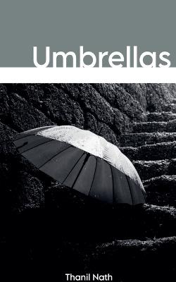 Umbrellas - Thanil Nath - cover