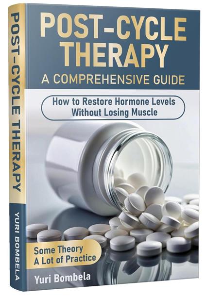 Post-Cycle Therapy. A Comprehensive Guide: How to Restore Hormone Levels Without Losing Muscle