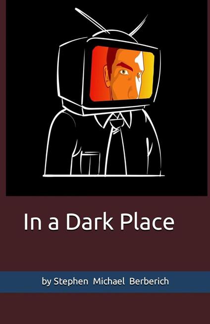 In a Dark Place