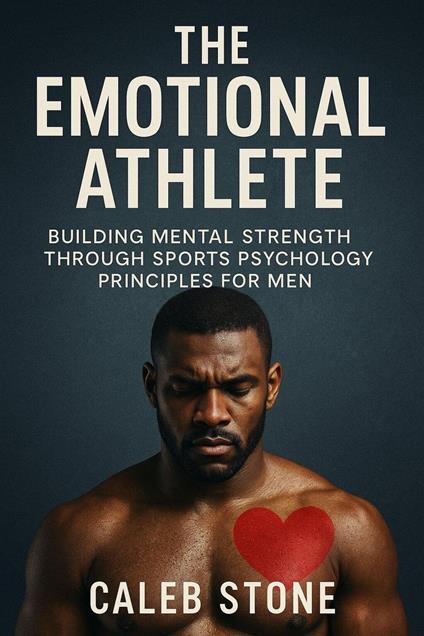 The Emotional Athlete
