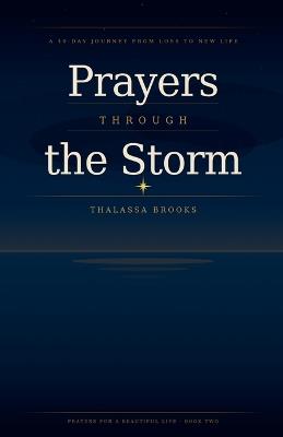 Prayers Through the Storm - Thalassa Brooks - cover