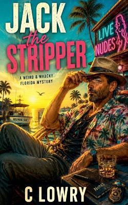 Jack the Stripper - C Lowry - cover