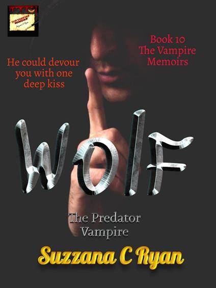 Wolf, The Predator Vampire