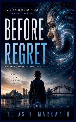 Before Regret - Elias H Markwath - cover