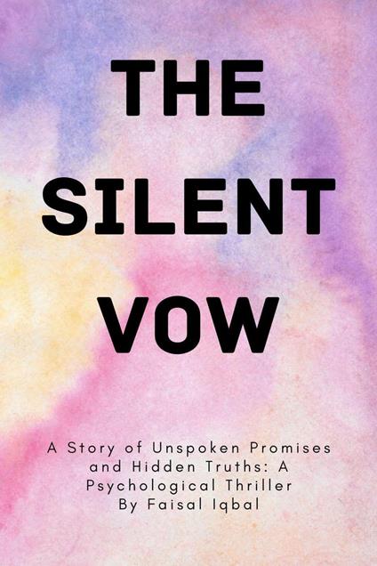 THE SILENT VOW
