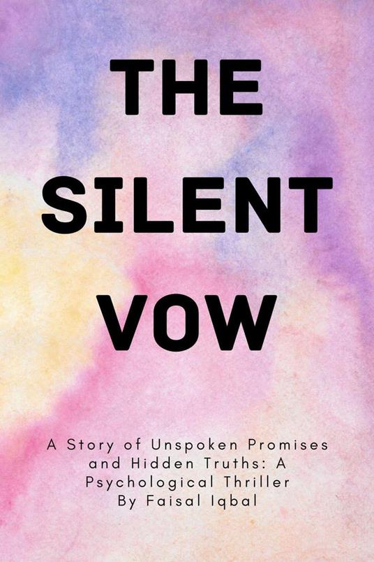 THE SILENT VOW