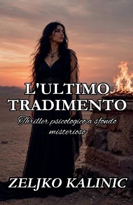 L'ultimo tradimento - Zeljko Kalinic - cover