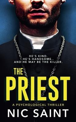 The Priest: A Psychological Thriller - Nic Saint - cover