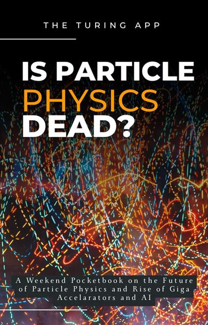 Is Particle Physics Dead?