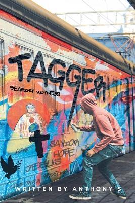Tagger - Author Anthony S - cover