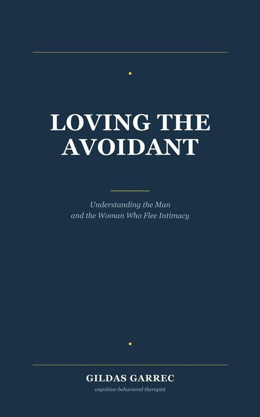 Loving the Avoidant