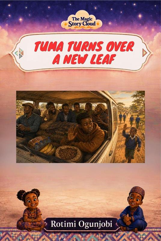 Tuma Turns Over a New Leaf - Rotimi Ogunjobi - ebook
