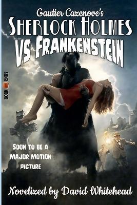 Sherlock Holmes vs Frankenstein - David Whitehead - cover