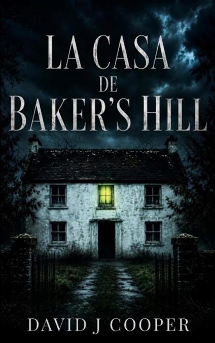 La Casa de Baker's Hill