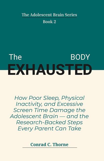 THE EXHAUSTED BODY