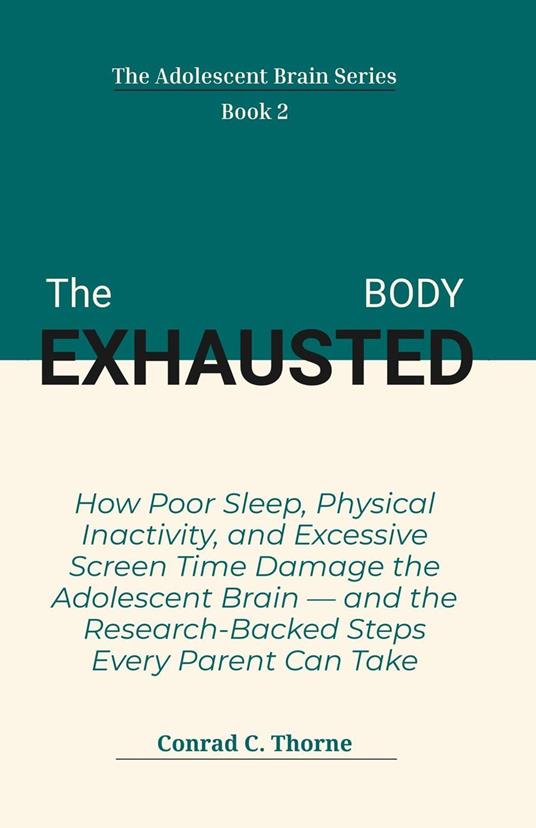 THE EXHAUSTED BODY