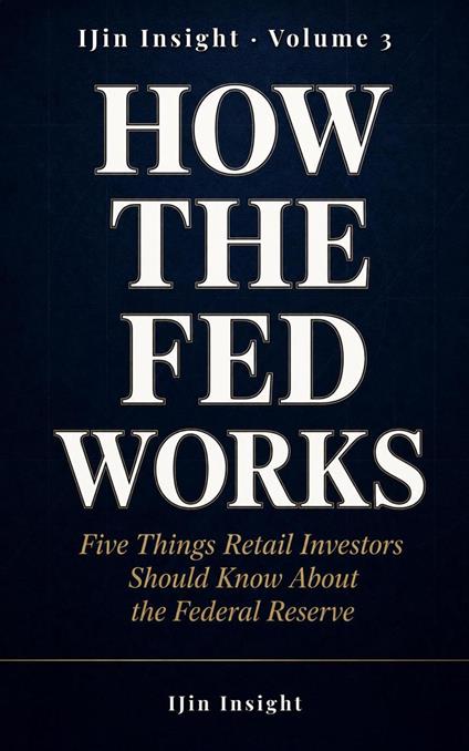How the Fed Works