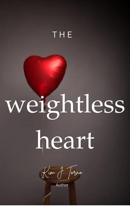 The Weightless Heart