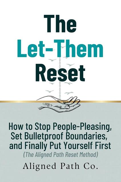 The Let-Them Reset