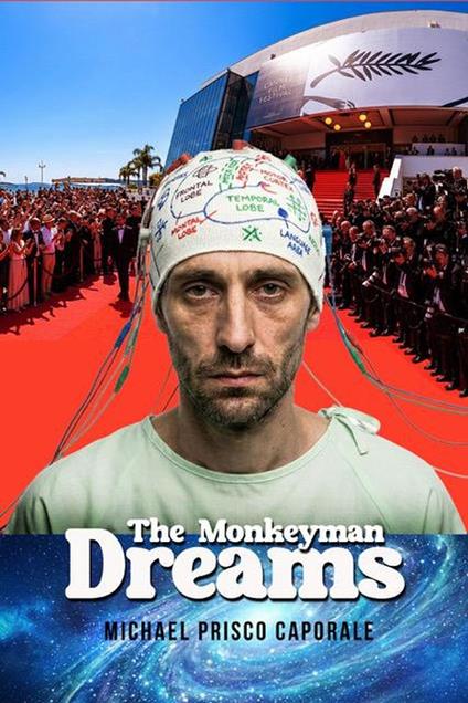 The MonkeyMan Dreams