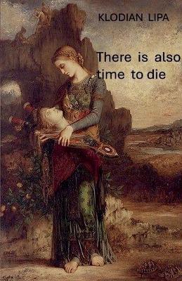 There is also time to die - Klodian Lipa - cover