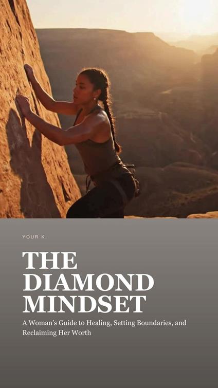 The Diamond Mindset