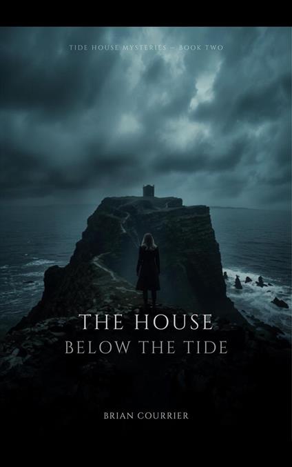 The House Below the Tide