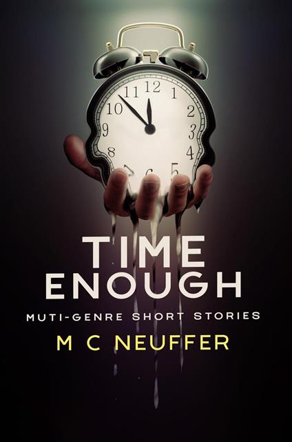 Time Enough
