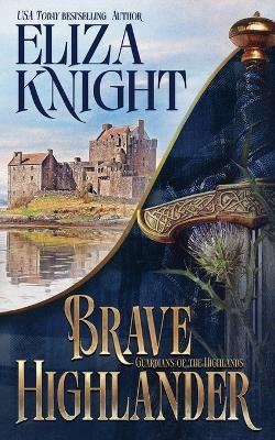 Brave Highlander - Eliza Knight - cover