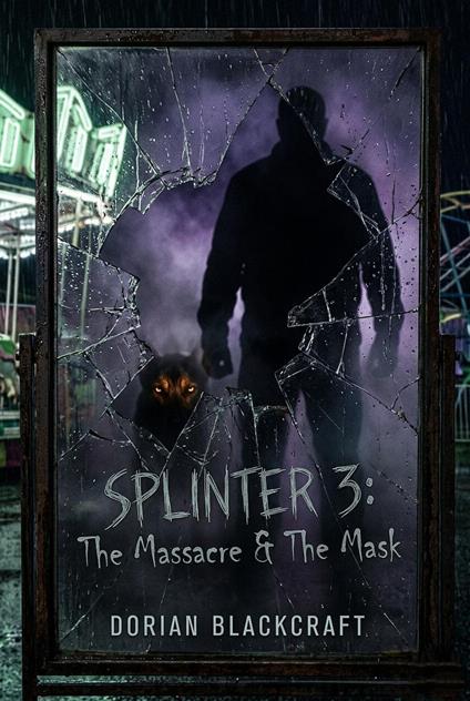 Splinter III: The Massacre & The Mask