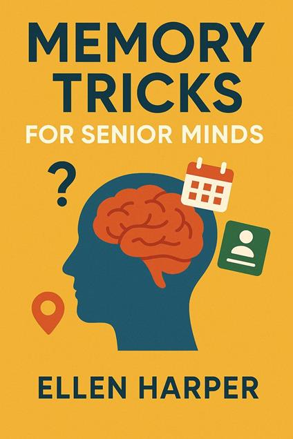 Memory Tricks for Senior Minds