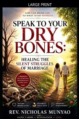 Speak to Your Dry Bones - Nicholas Munyao - cover