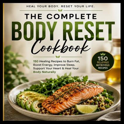 The Complete Body Reset Cookbook - Mido - ebook