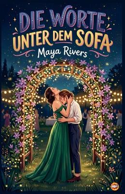 Die Worte unter dem Sofa - Maya Rivers - cover