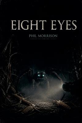 Eight Eyes - Phil Morrison - cover