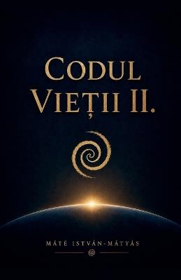 Codul Vietii - Mate Istvan-Matyas - cover