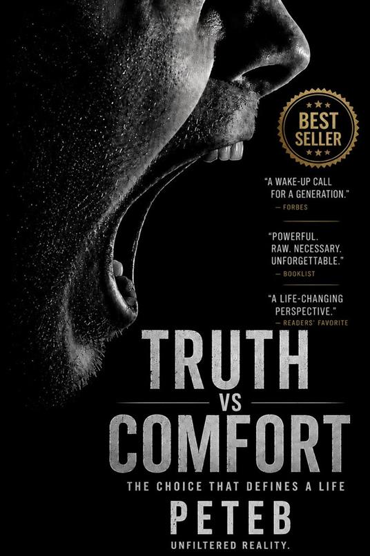 Truth Vs Comfort