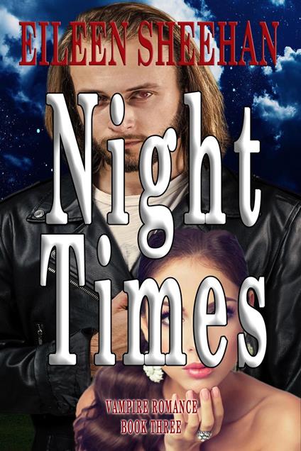 Night Times (Book Three)