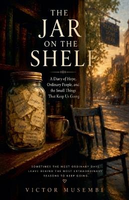 The Jar On The Shelf - Victor Musembi - cover