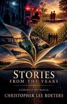 Stories From The Years - Christopher Lee Roeters - cover