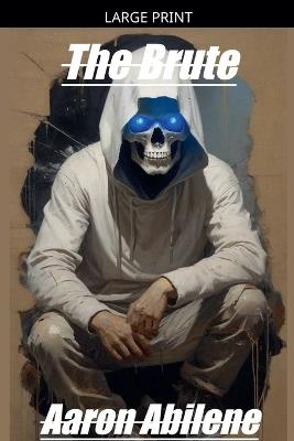 The Brute - Aaron Abilene - cover