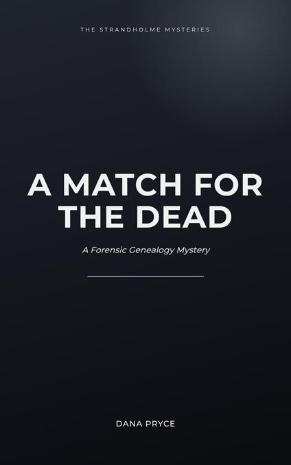 A Match for the Dead