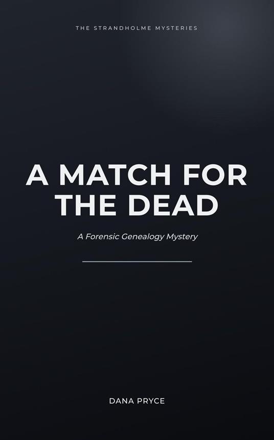 A Match for the Dead