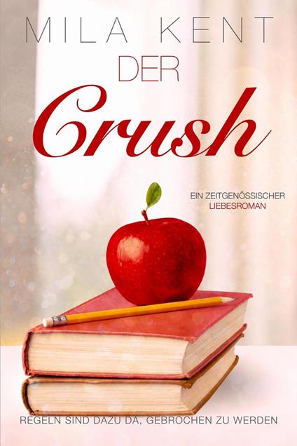 Der Crush