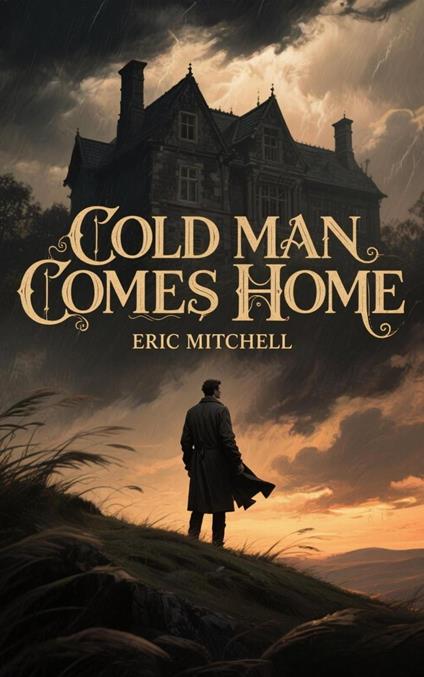 Cold Man Comes Home