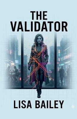 The Validator - Lisa Bailey - cover